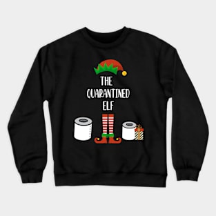 Matching Family Christmas Group Elf Gift - The Quarantined Elf - Funny Pajama Christmas Holiday Crewneck Sweatshirt